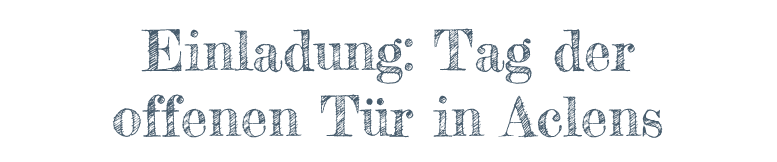 Einladung: Tag der offenen Tür in Aclens
