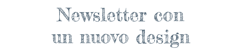 Newsletter con un nuovo design