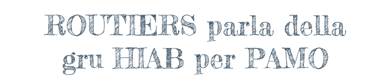 ROUTIERS berichtet über HIAB-Kran für PAMO