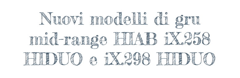 Neue Mid-Range Kranmodelle HIAB iX.258 HIDUO und iX.298 HIDUO