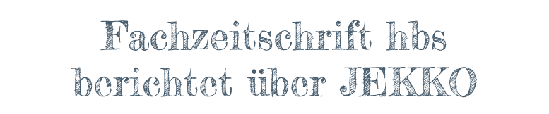 Fachzeitschrift hbs berichtet über JEKKO