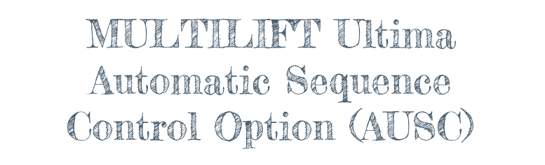 MULTILIFT Ultima Automatic Sequence Control Option (AUSC)