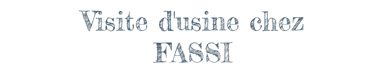 Werksbesuch bei FASSI