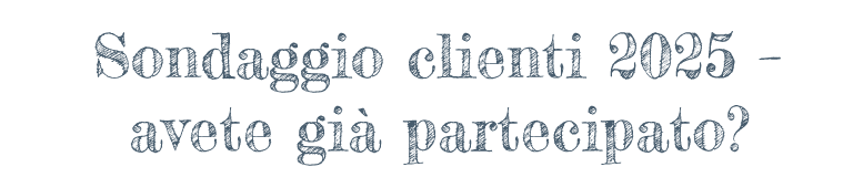Sondaggio clienti 2025 – avete già partecipato?