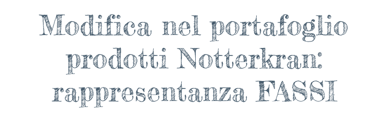 Modifica nel portafoglio prodotti Notterkran: rappresentanza FASSI