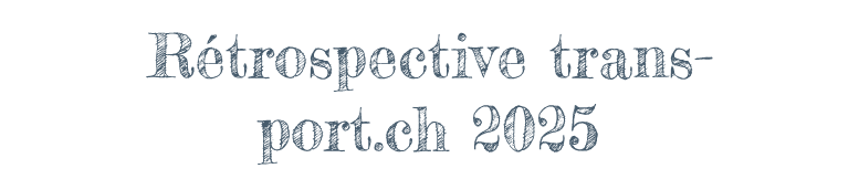 Rétrospective transport.ch 2025